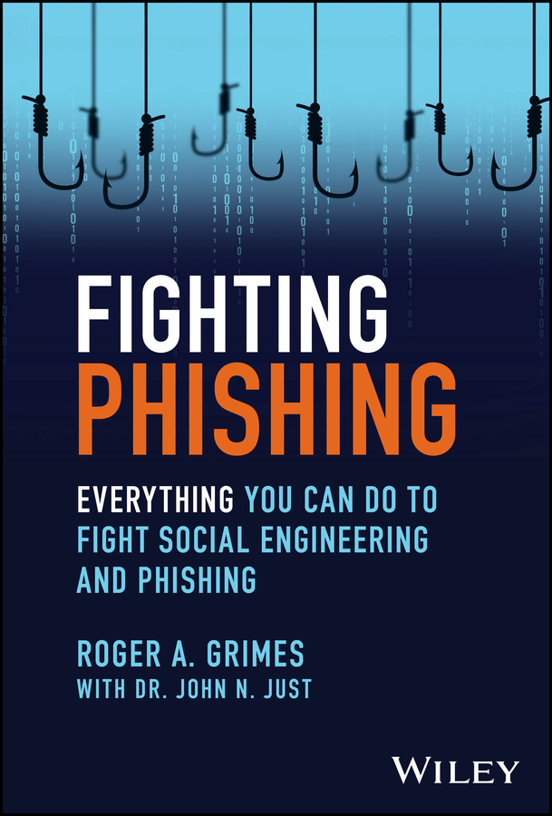 Cover: Fighting Phishing by Roger A. Grimes, John N. Just