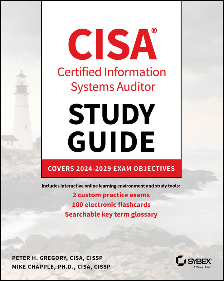 Cover: CISA® Certified Information Systems Auditor Study Guide by Peter H. Gregory, Mike Chapple