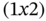 left-parenthesis 1 x Baseline 2 right-parenthesis