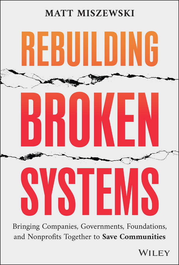 Cover: Rebuilding Broken Systems by Matt Miszewski