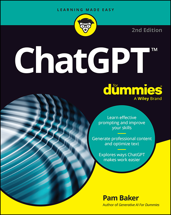 Cover: ChatGPT For Dummies, 2nd Edition by Pam Baker