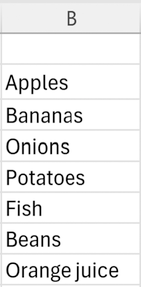 Spreadsheet column B with a grocery list includes apples, bananas, onions, potatoes, fish, beans, and orange juice.