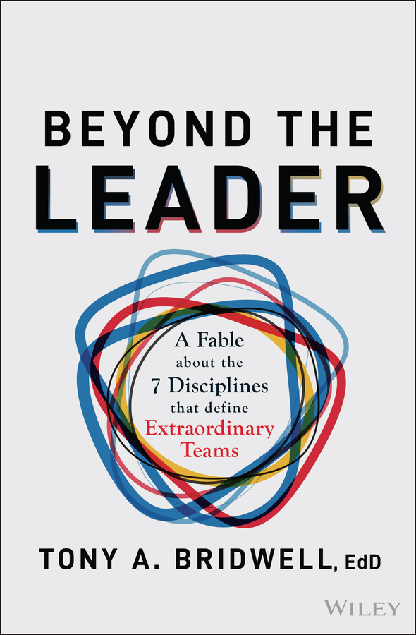 Cover: Beyond the Leader by Tony A. Bridwell