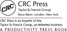 Logo: Published by CRC Press, Taylor and Francis Group, Boca Raton, London, New York; CRC Press is an imprint of Taylor and Francis Group, an informa business; a Productivity Press book.