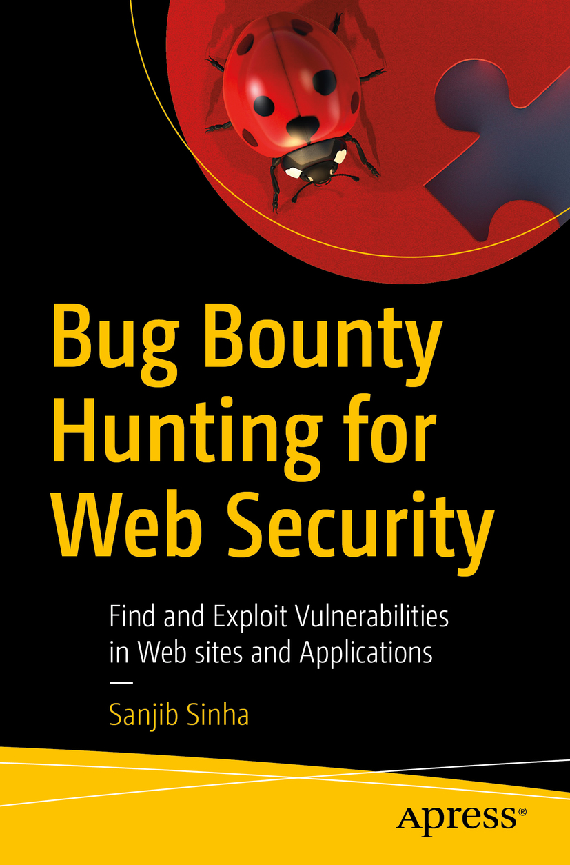 Cover - Bug Bounty Hunting for Web Security: Find and Exploit ...