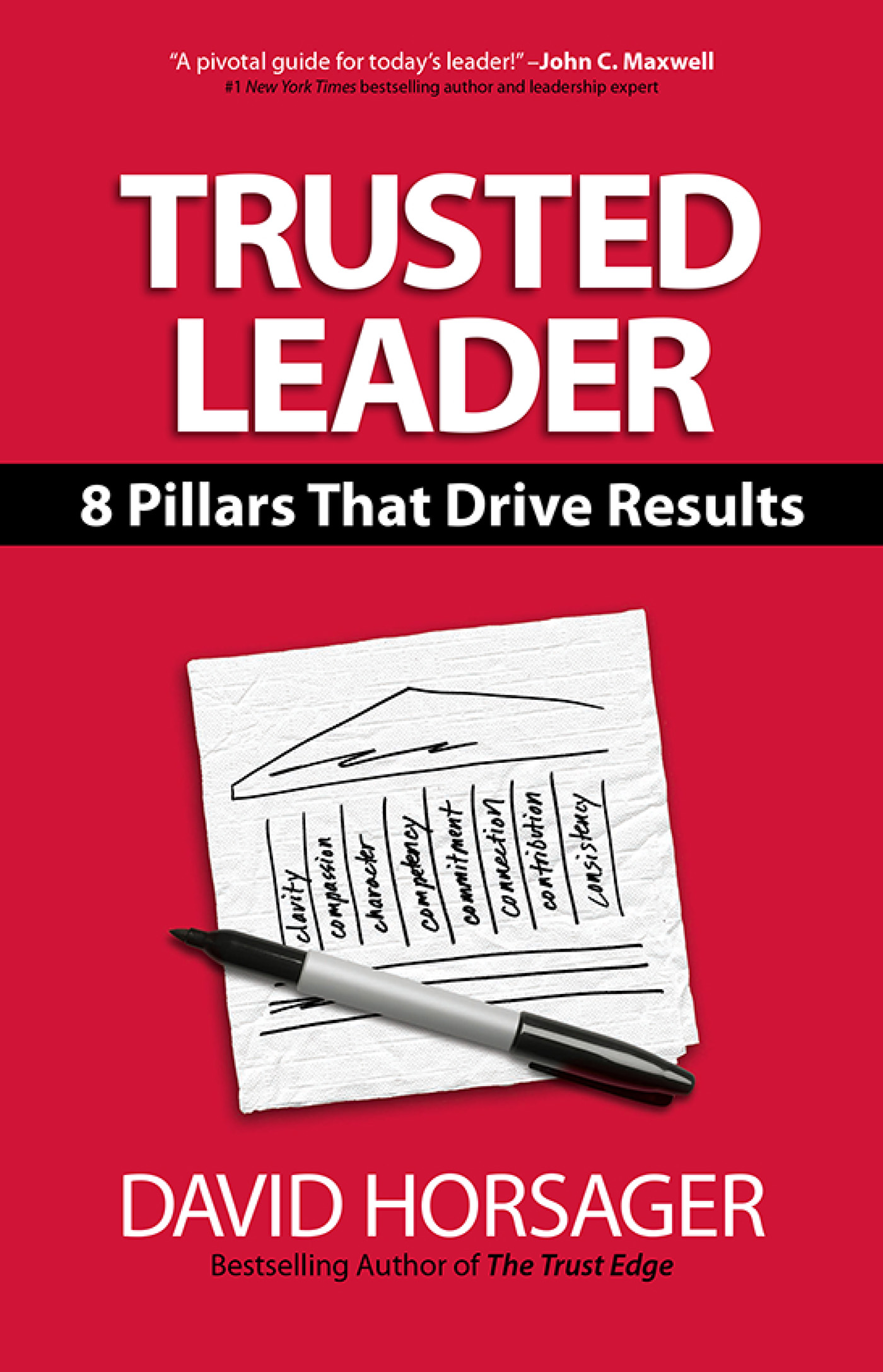 Cover: Trusted Leader: 8 Pillars That Drive Results
