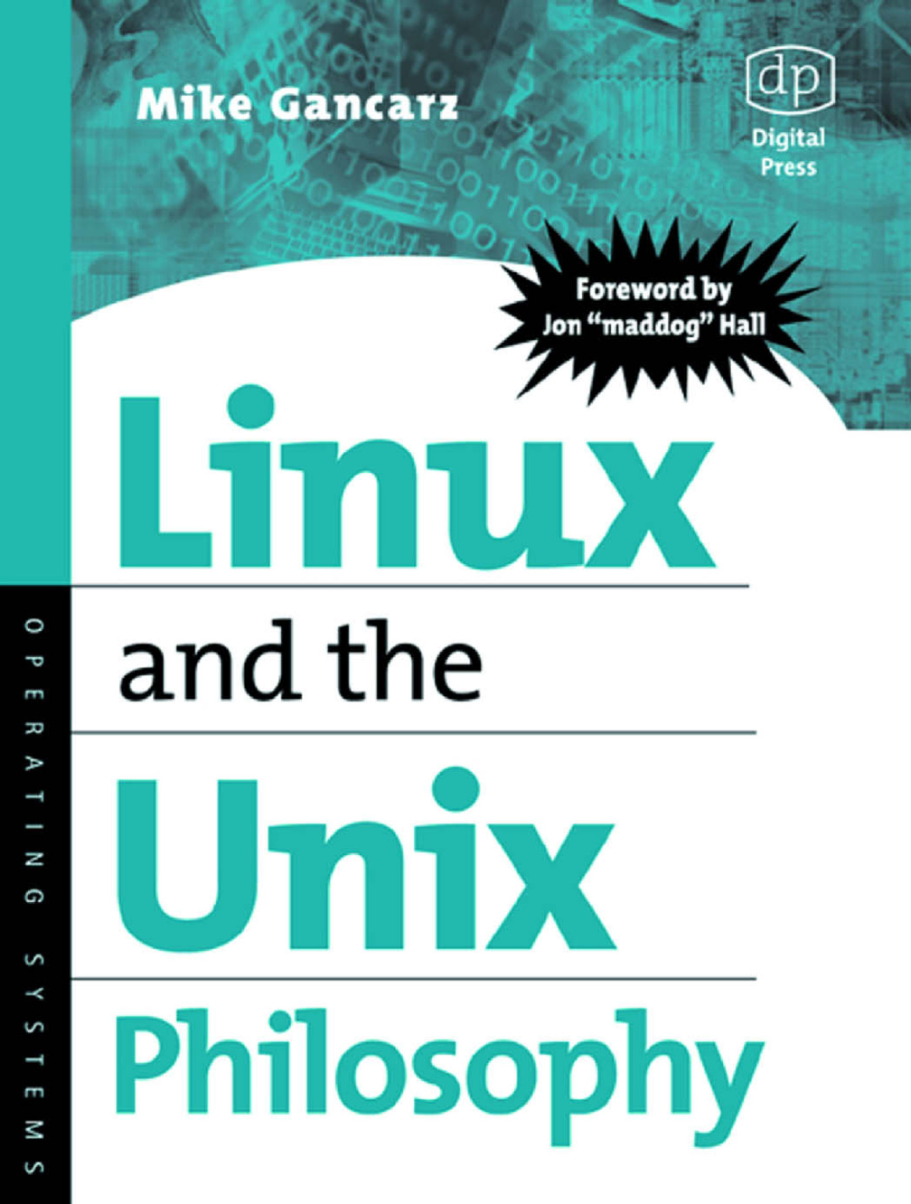Cover (1/2) - Linux and the Unix Philosophy [Book]