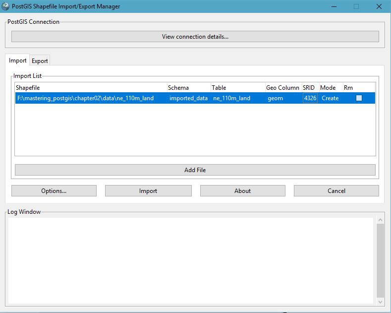 The shp2pgsql GUI version - Mastering PostGIS [Book]