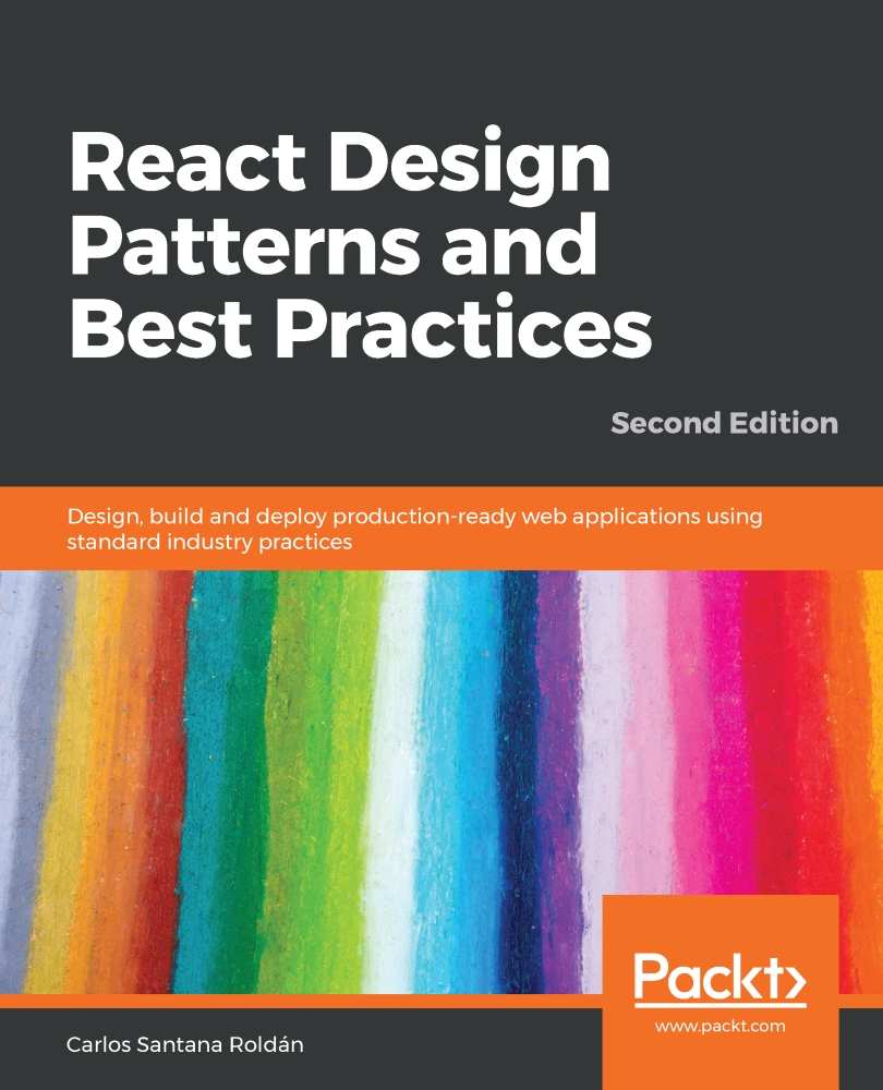 React Design Patterns and Best Practices-Second Edition - React Design ...