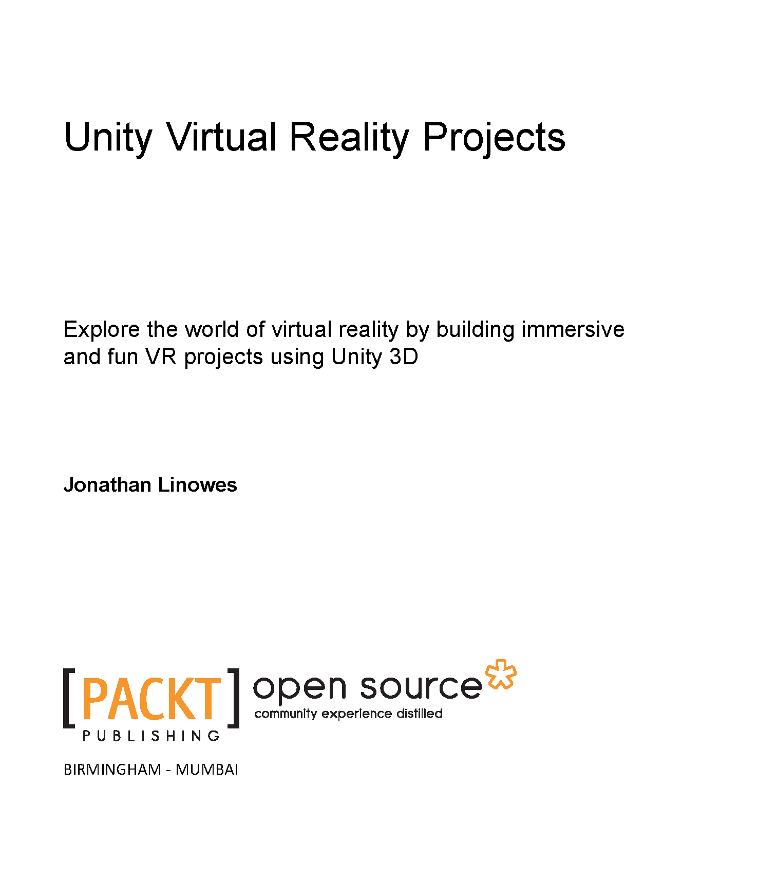 Unity Virtual Reality Projects