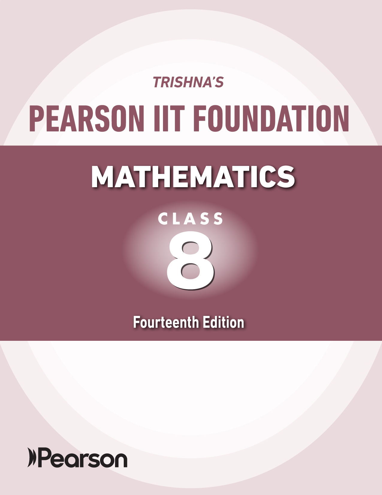 Title Page - Pearson IIT Foundation Class 8 Math, 2026 [Book]