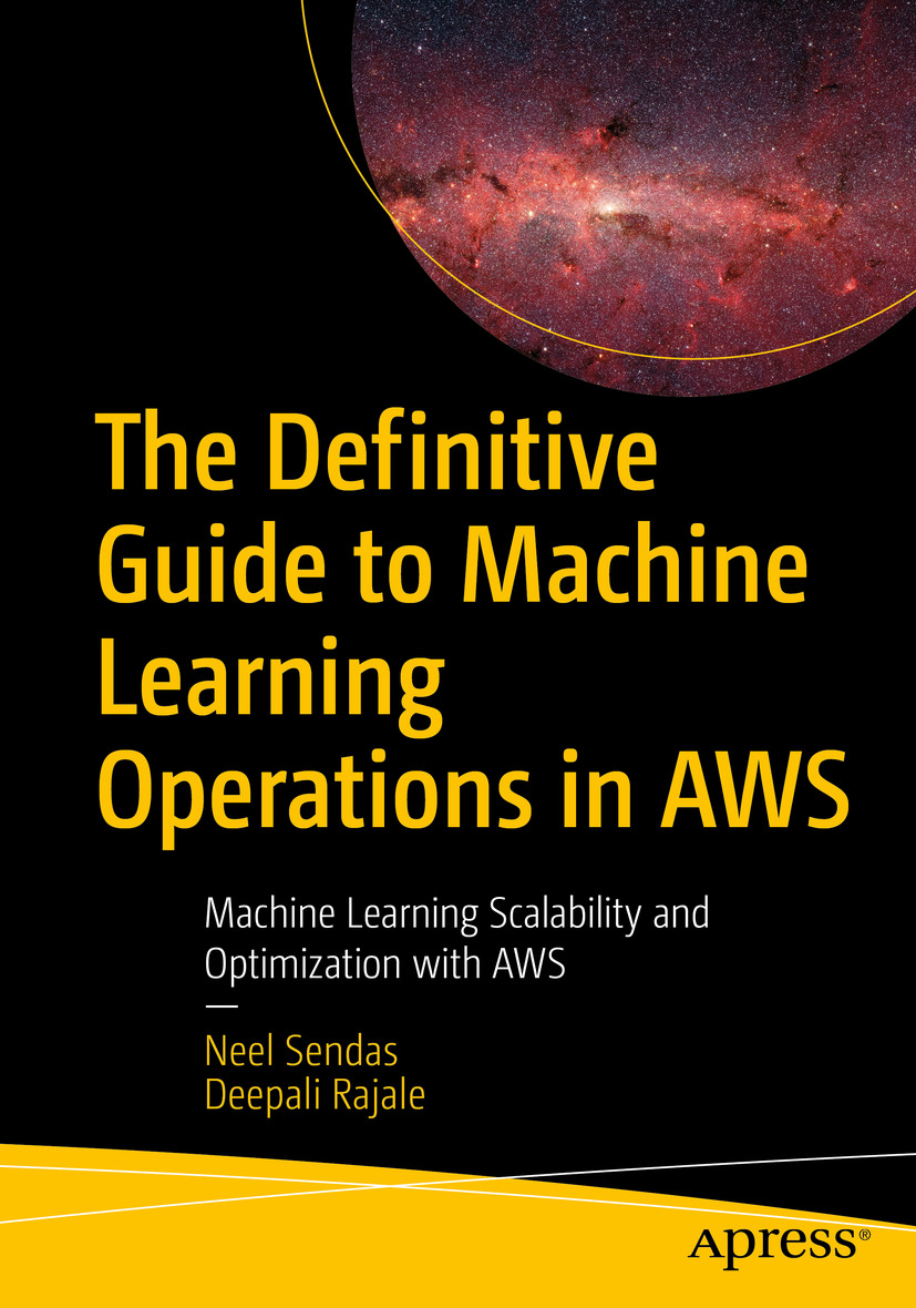 Cover - The Definitive Guide to Machine Learning Operations in AWS ...
