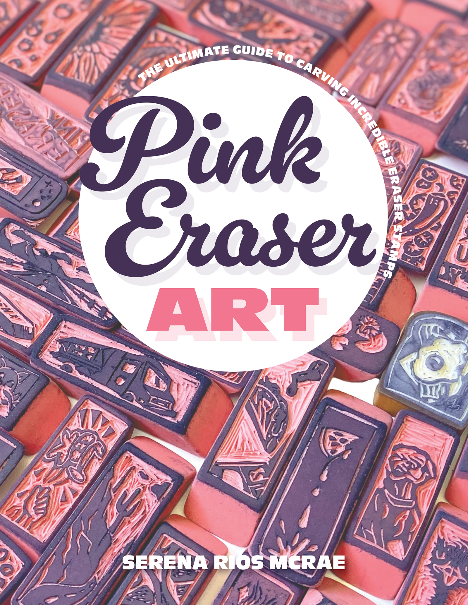 Cover: Pink Eraser Art edited by Serena Rios McRae