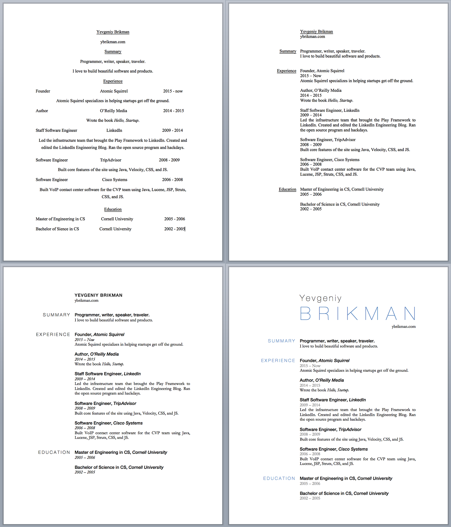The progression of the resume design.