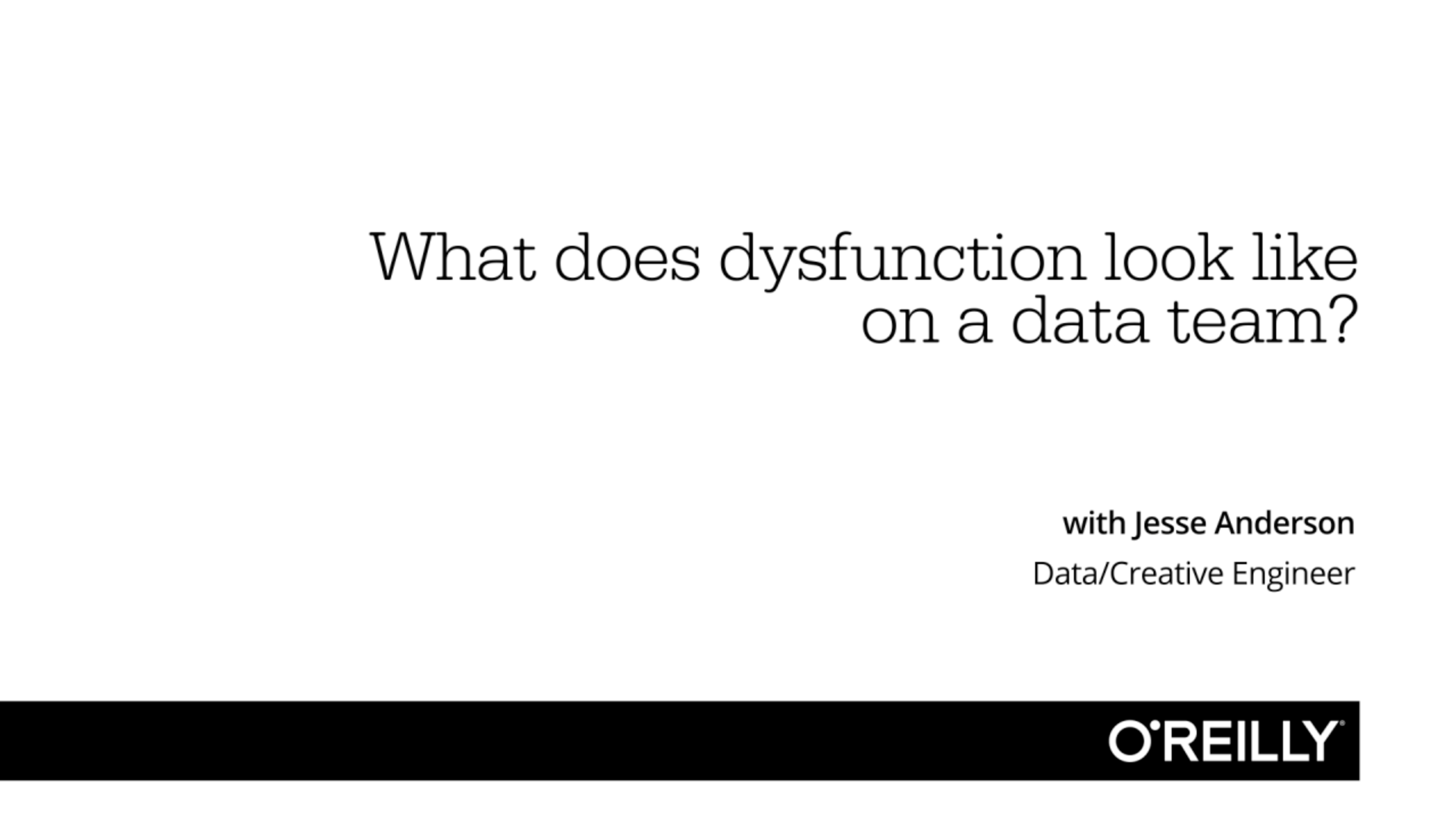 What does dysfunction look like on a data team?