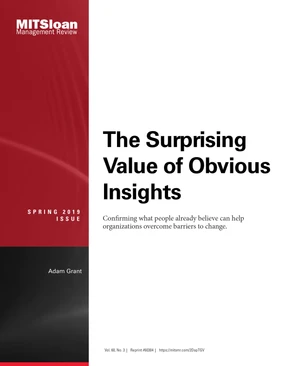 The Surprising Value of Obvious Insights [Article]
