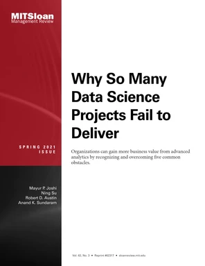 Why So Many Data Science Projects Fail to Deliver [Article]