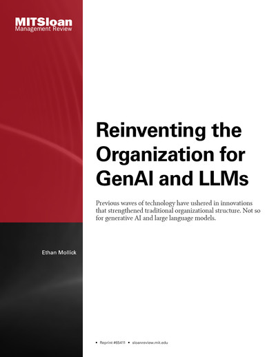 Reinventing the Organization for GenAI and LLMs