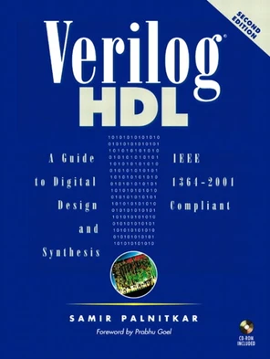 Verilog® HDL: A Guide to Digital Design and Synthesis, Second
