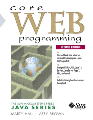 Core Web Programming, Second Edition [Book]