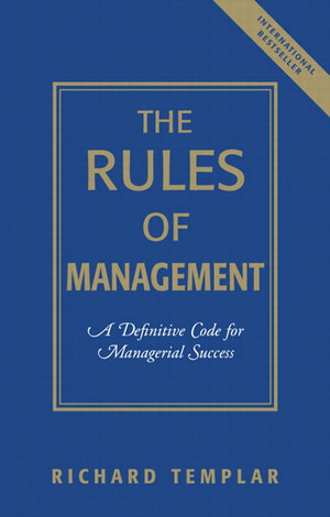 11. Accept Their Limitations - Rules of Management, The: A Definitive ...