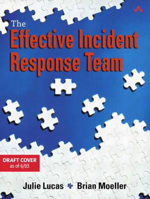 A Brief History - Effective Incident Response Team, The [Book]