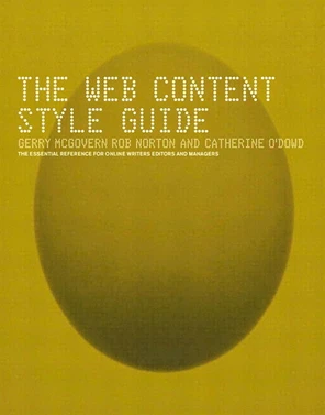The Web Content Style Guide: An Essential Reference for Online Writers ...