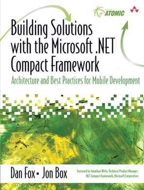 Building Solutions with the Microsoft .NET Compact Framework ...