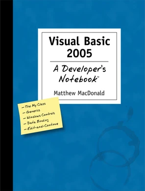 Visual Basic 2005: A Developer's Notebook [Book]
