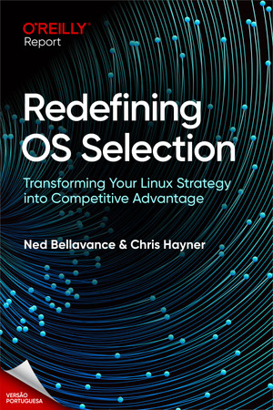 Redefinindo a seleção de sistemas operacionais (Portuguese Edition)