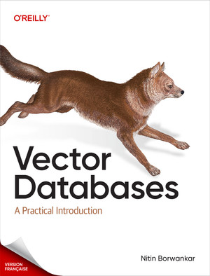 Bases de données vectorielles (French Edition)