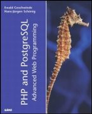 PHP and PostgreSQL: Advanced Web Programming [Book]