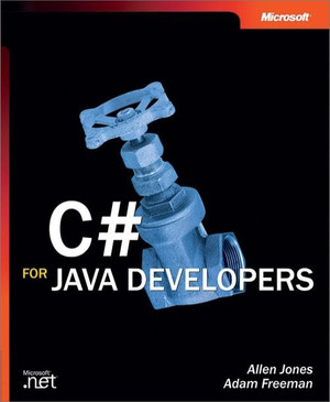 C# for Java Developers [Book]