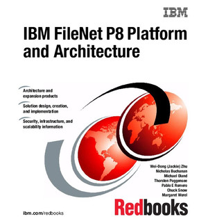 IBM FileNet P8 Platform and Architecture [Book]