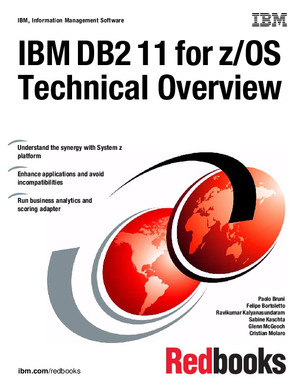 DB2 11 for z/OS Technical Overview [Book]