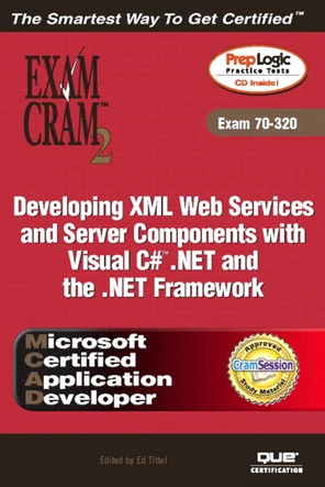 Developing XML Web Services and Server Components with Visual C# .NET ...