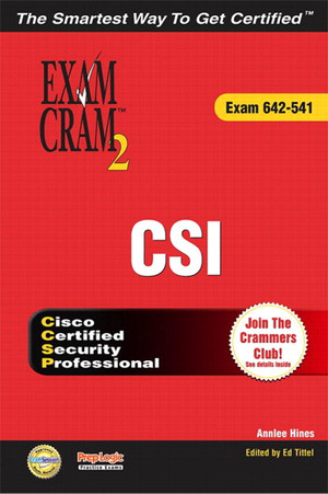 CSI Exam Cram™ 2 (Exam 642-541) [Book]