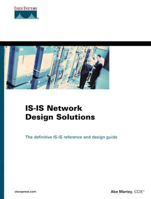 IS-IS Network Design Solutions [Book]