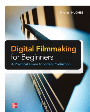 1: Film and Video: History and Technical Aspects - Digital Filmmaking ...
