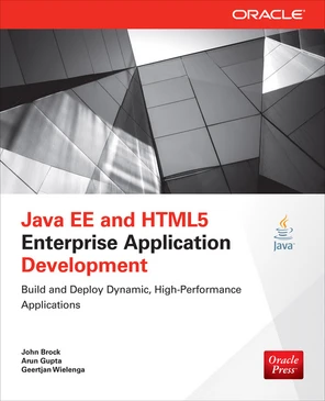 Java EE and HTML5 Enterprise Application Development [Book]