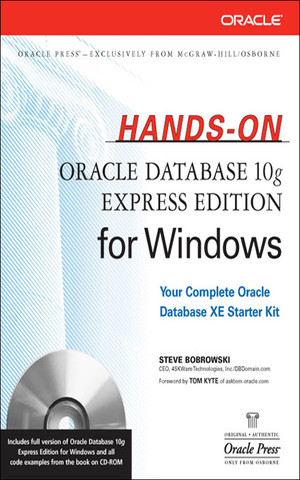 Hands-On Oracle Database 10g Express Edition for Windows [Book]