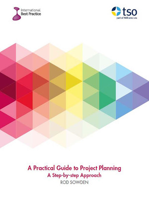 A Practical Guide to Project Planning [Book]