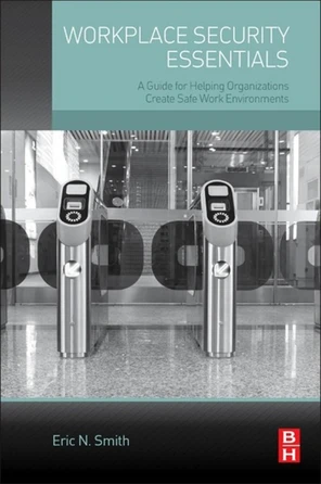 Workplace Security Essentials [Book]