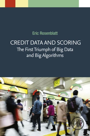 Credit Data and Scoring [Book]