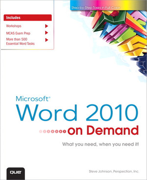 Microsoft Word® 2010 on Demand - Microsoft® Word® 2010 On Demand [Book]