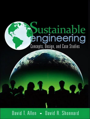 Sustainable Engineering: Concepts, Design and Case Studies [Book]
