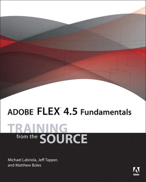 Cover page - Adobe Flex 4.5 Fundamentals: Training from the Source [Book]