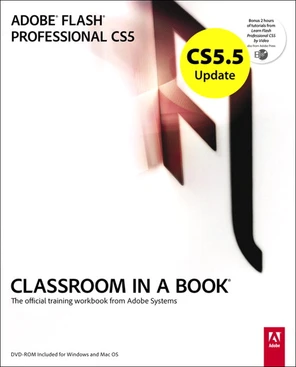 CS5.5 Update: Adobe Flash Professional CS5 Classroom In a Book - CS5.5 ...