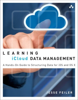 Understanding the iCloud Paradigm - Learning iCloud Data Management: A ...