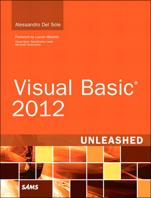 Visual Basic® 2012 Unleashed, Second Edition [Book]
